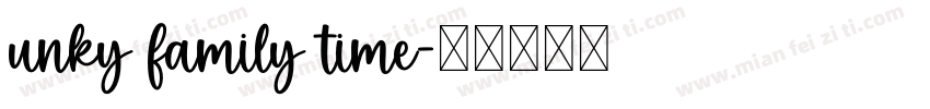 unky family time字体转换